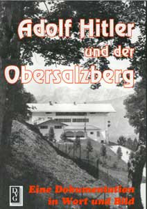 Adolf Hitler und der Obersalzberg